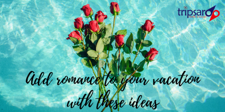 Romantic Vacations