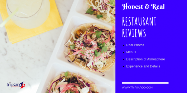 Honest restaurant reviews