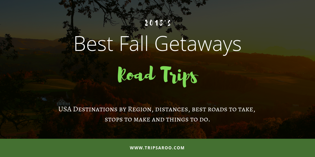 best fall getaways road trips